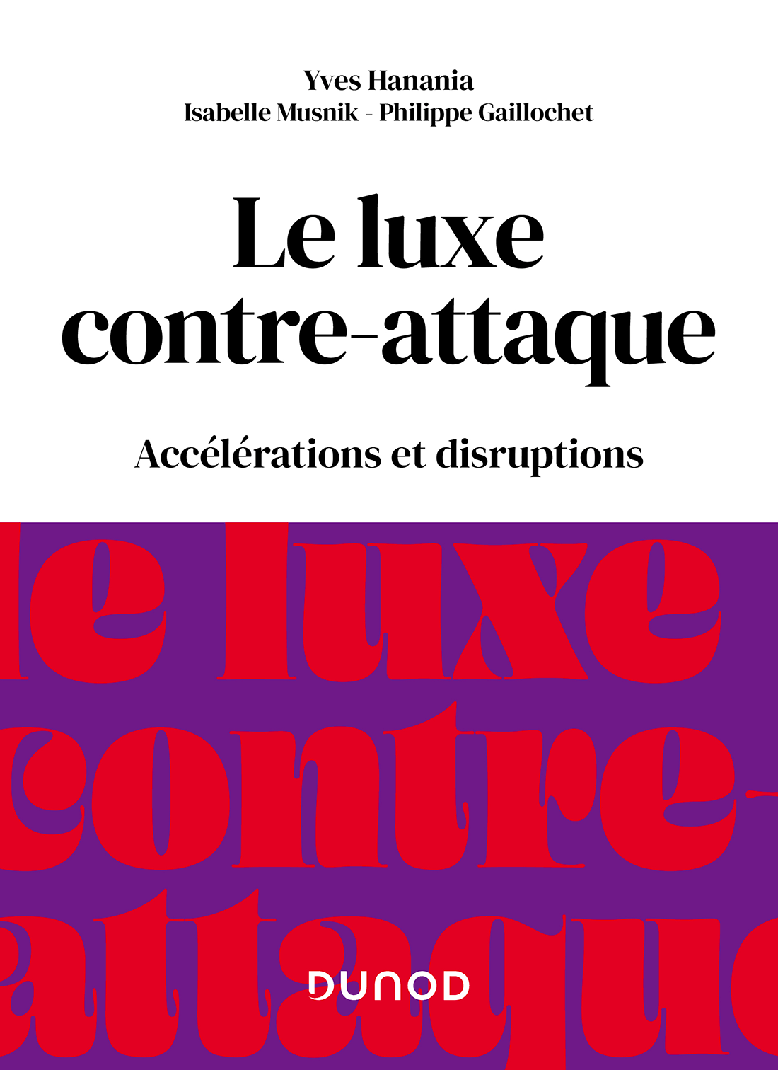 Le Luxe Contre-attaque